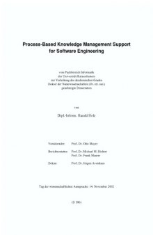 Process-Based Knowledge Management Support for Software Engineering