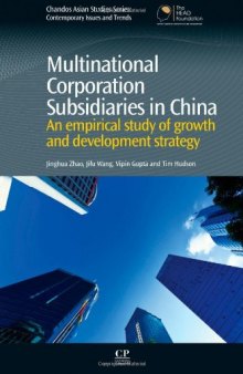 Multinational Corporation Subsidiaries in China. An Empirical Study of Growth and Development Strategy