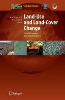 Land-Use and Land-Cover Change: Local Processes and Global Impacts