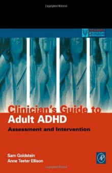 Clinician's Guide to Adult ADHD: Assessment and Intervention
