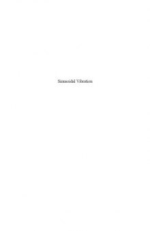 Sinusoidal Vibration: Mechanical Vibration and Shock Analysis, Volume 1, Second Edition