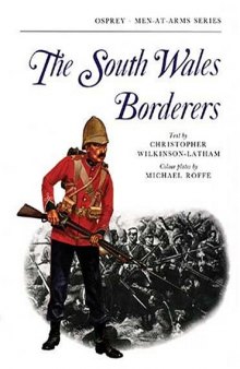 The South Wales Borderers (Men-at-Arms 047)