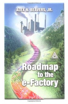 Roadmap to the E-Factory