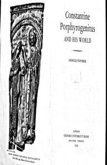 Constantine Porphyrogenitus and His World  