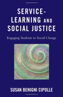 Service-Learning and Social Justice: Engaging Students in Social Change