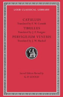 Catullus, Tibullus, Pervigilium Veneris (Loeb Classical Library No. 6)  