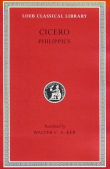 Cicero, XV, Orations: Philippics (Loeb Classical Library)