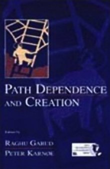 Path dependence and creation