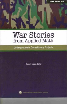 War Stories from Applied Math: Undergraduate Consultancy Projects
