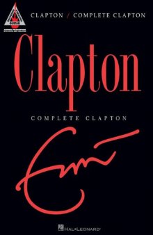 Eric Clapton Complete Clapton (Guitar Recorded Versions)