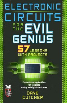 Electronic Circuits For The Evil Genius