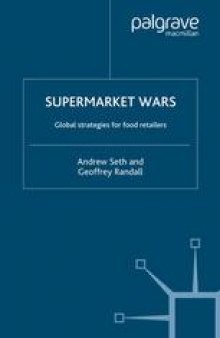 Supermarket Wars: Global strategies for food retailers