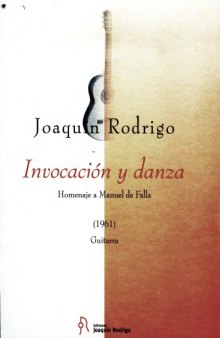 Invocacion y danza. Homenaje a Manuel de Falla (1961) (Guitar Score)
