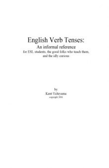 English Verb Tenses, Reference for ESL students