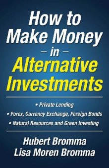 How To Make Money In Alternative Investments