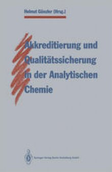 Akkreditierung und Qualitätssicherung in der Analytischen Chemie