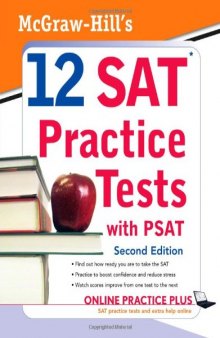 McGraw-Hill's 12 SAT Practice Tests with PSAT, 2nd edition