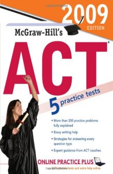 McGraw-Hill's ACT, 2009 Edition