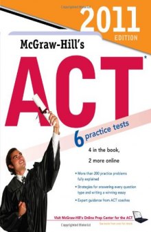 McGraw-Hill's ACT, 2011 Edition (Mcgraw Hill's Act, 5th edition)