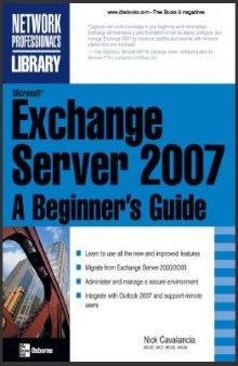 Microsoft Exchange Server 2007: A Beginner's Guide