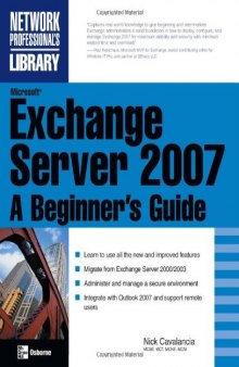 Microsoft Exchange Server 2007: A Beginner's Guide (Network Professional's Library)