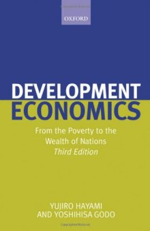 Development Economics: From the Poverty to the Wealth of Nations