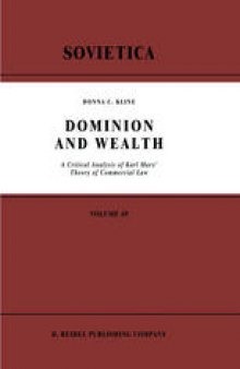 Dominion and Wealth: A Critical Analysis of Karl Marx’ Theory of Commercial Law