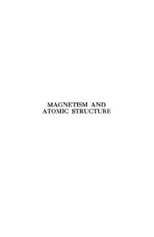 Magnetism and Atomic Structure with 56 diagrams