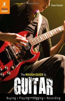 The Rough Guide to Guitar (Rough Guide Reference Series)  