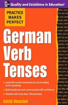 Practice Makes Perfect: German Verb Tenses 