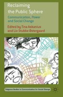 Reclaiming the Public Sphere: Communication, Power and Social Change