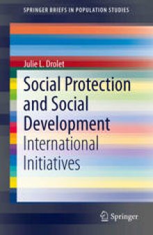 Social Protection and Social Development: International Initiatives