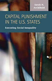 Capital Punishment in the U.s. States: Executing Social Inequality