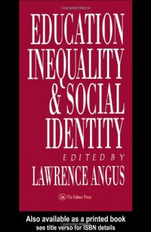 Education, Inequality And Social Identity