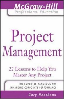 Project Management: 24 Lessons to Help You Master Any Project    