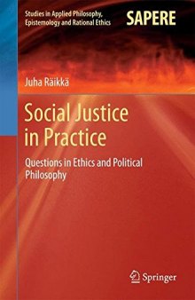 Social justice in practice : questions in ethics and political philosophy