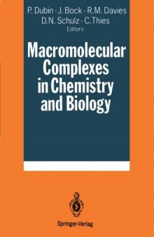Macromolecular Complexes in Chemistry and Biology