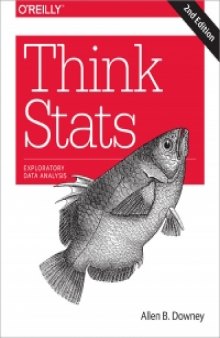 Think Stats, 2nd Edition: Exploratory Data Analysis