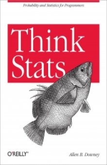 Think Stats: Probability and Statistics for Programmers