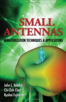 Small Antennas: Miniaturization Techniques and Applications