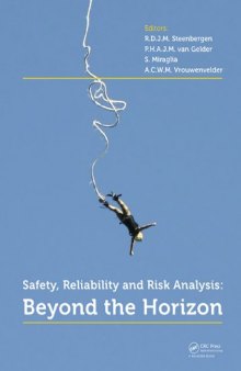 Safety, Reliability and Risk Analysis: Beyond the Horizon