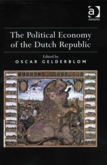 The Political Economy of the Dutch Republic