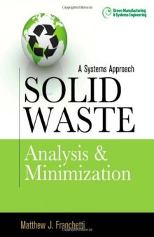 Solid Waste Analysis and Minimization: A Systems Approach: The Systems Approach