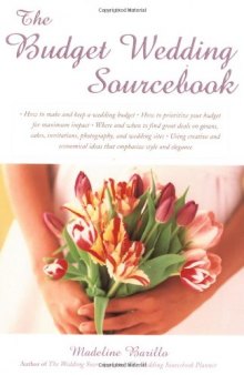 The Budget Wedding Sourcebook 