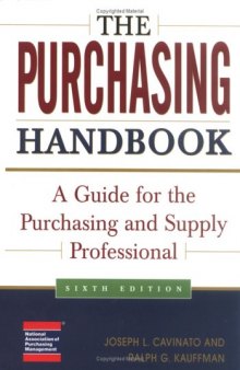 The Purchasing Handbook: A Guide for the Purchasing and Supply Professional, 6th Edition