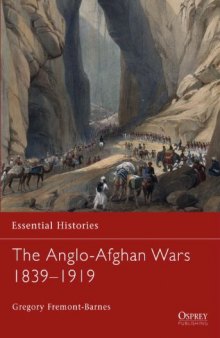 The Anglo-Afghan Wars 1839-1919