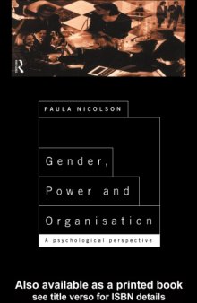 Gender, Power and Organization: A Psychological Perspective