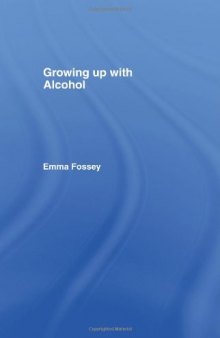 Growing up with Alcohol