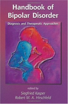 Handbook of Bipolar Disorder: Diagnosis and Therapeutic Approaches (Medical Psychiatry)