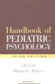 Handbook of Pediatric Psychology, Third Edition
